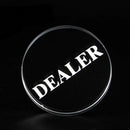 Dealer Button Acrylic