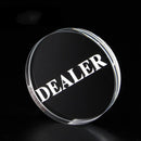 Dealer Button Acrylic